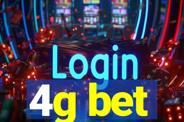 4g bet